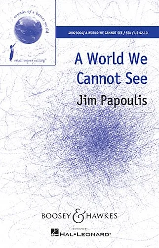 A World We Cannot See - Sounds of a Better World Series