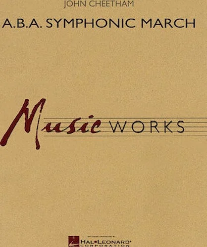 A.B.A. Symphonic March