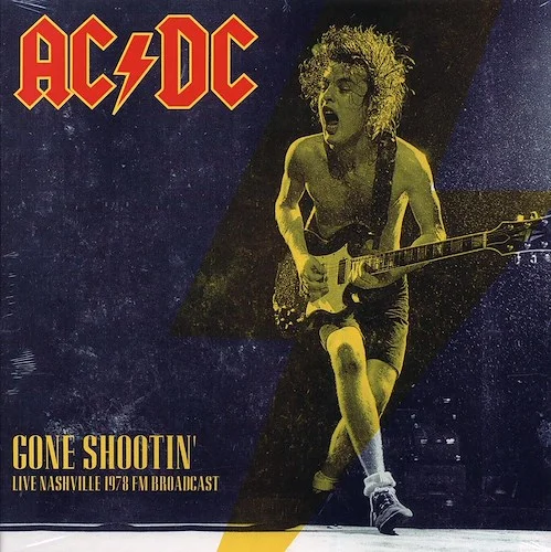 AC/DC - Gone Shootin': Live Nashville 1978 FM Broadcast (ltd. 500 copies made)