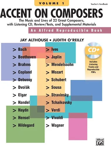 Accent on Composers, Volume 1: The Music and Lives of 22 Great Composers, with Listening CD, Review/Tests, and Supplemental Materials