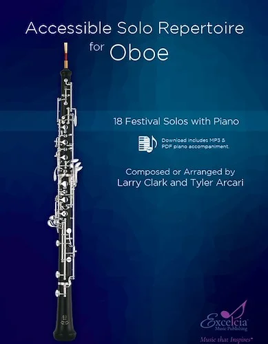 Accessible Solo Repertoire for Oboe - 18 Festival Solos with Piano