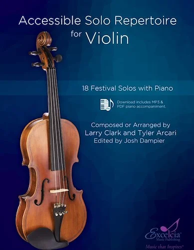 Accessible Solo Repertoire for Violin - 18 Festival Solos with Piano