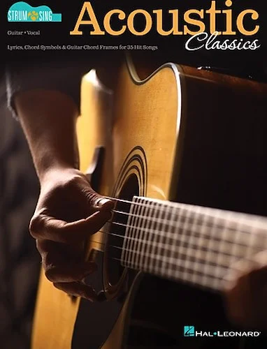 Acoustic Classics - Strum & Sing Guitar