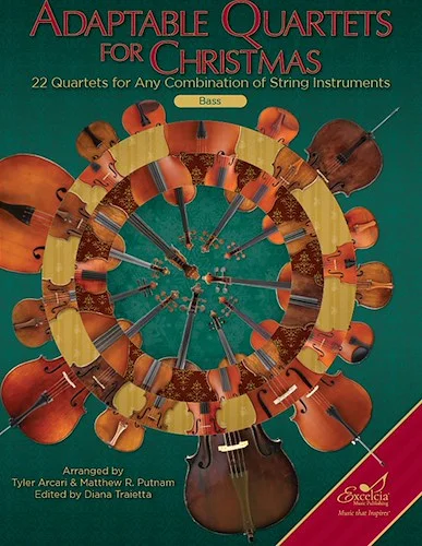 Adaptable Quartets for Christmas - 22 Quartets for Any Combination of String Instruments