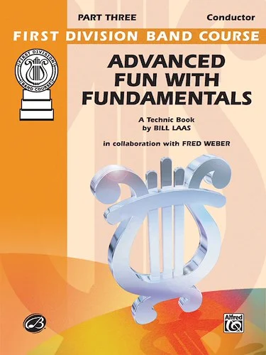 Advanced Fun with Fundamentals: A Technic Book for the Development of an Outstanding Band Program