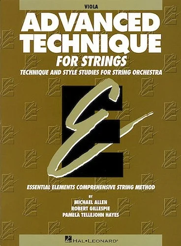Advanced Technique for Strings (Essential Elements series) - Viola