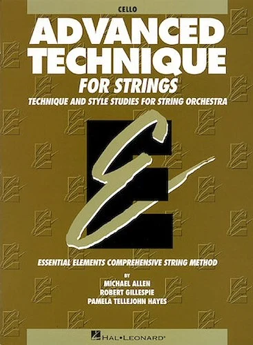 Advanced Technique for Strings (Essential Elements series) - Cello