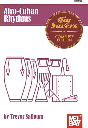 Afro-Cuban Rhythms<br>Gig Savers Complete Edition