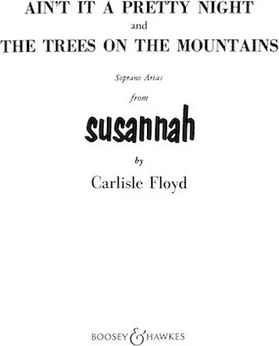 Ain't It a Pretty Night and The Trees on the Mountains - Soprano Arias from Susannah