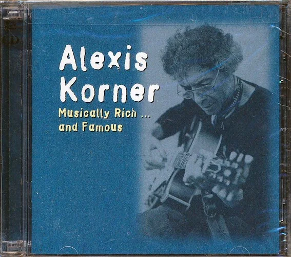 Alexis Korner - Musically Rich And Famous (32 tracks) (2xCD)