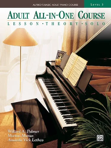 Alfred's Basic Adult All-in-One Course, Book 3: Lesson * Theory * Solo