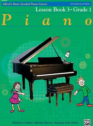Alfred's Basic Graded Piano Course, Lesson Book 3: Grade 1