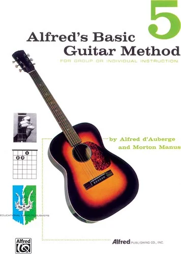 Alfred's Basic Guitar Method 5: The Most Popular Method for Learning How to Play