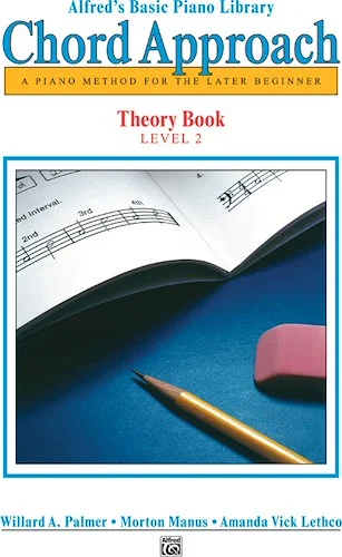 Alfred's Basic Piano: Chord Approach Theory Book 2: A Piano Method for the Later Beginner