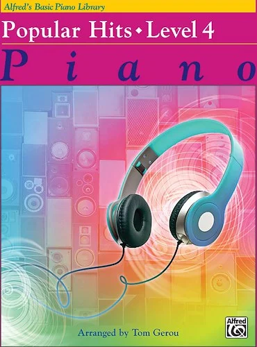 Alfred's Basic Piano Library: Popular Hits, Level 4