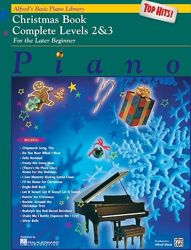 Alfred's Basic Piano Library: Top Hits! Christmas Book Complete 2 & 3: For the Later Beginner