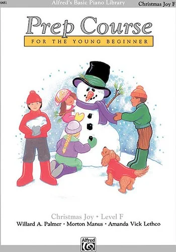 Alfred's Basic Piano Prep Course: Christmas Joy! Book F: For the Young Beginner