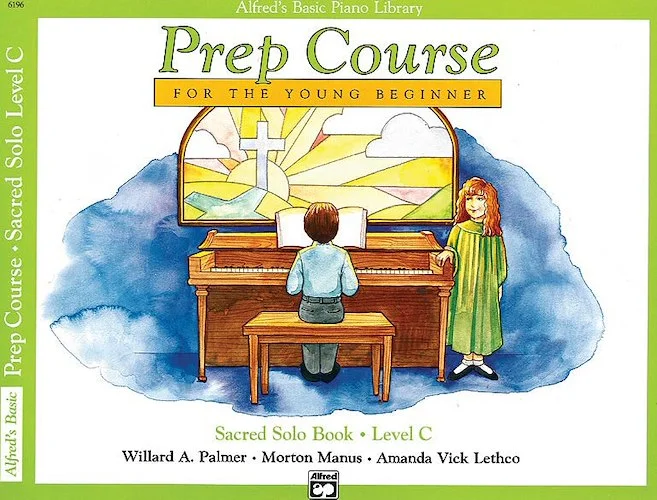 Alfred's Basic Piano Prep Course: Sacred Solo Book C: For the Young Beginner