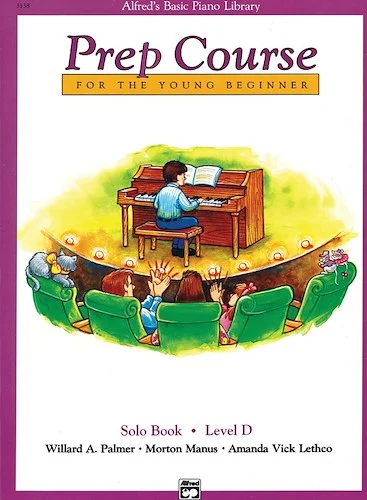 Alfred's Basic Piano Prep Course: Solo Book D: For the Young Beginner