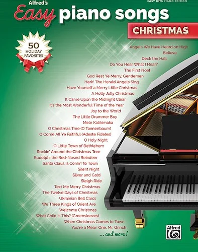 Alfred's Easy Piano Songs: Christmas: 50 Christmas Favorites