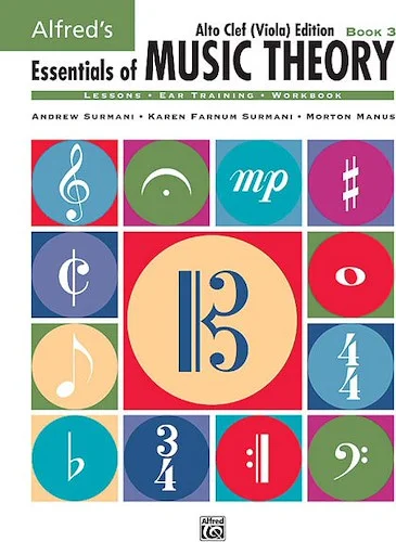 Alfred's Essentials of Music Theory: Book 3 Alto Clef (Viola) Edition