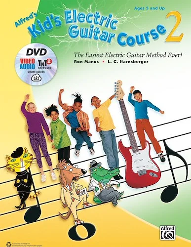 Alfred's Kid's Electric Guitar Course 2: The Easiest Electric Guitar Method Ever!