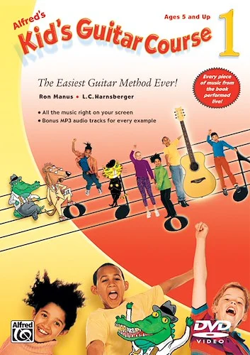 Alfred's Kid's Guitar Course 1: The Easiest Guitar Method Ever!