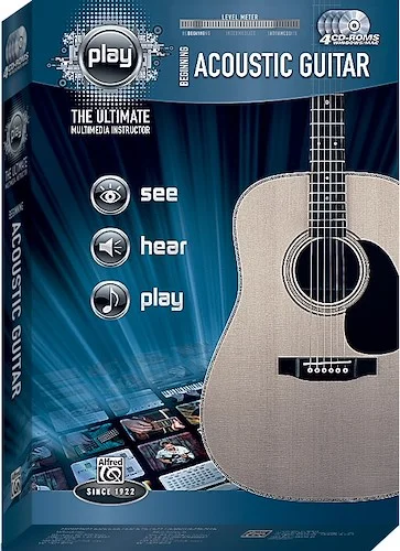 Alfred's PLAY: Beginning Acoustic Guitar: The Ultimate Multimedia Instructor