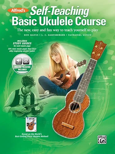 Alfred's Self-Teaching Basic Ukulele Course: The New, Easy, and Fun Way to Teach Yourself to Play