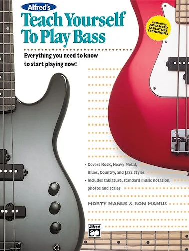 Alfred's Teach Yourself to Play Bass: Everything You Need to Know to Start Playing Now!