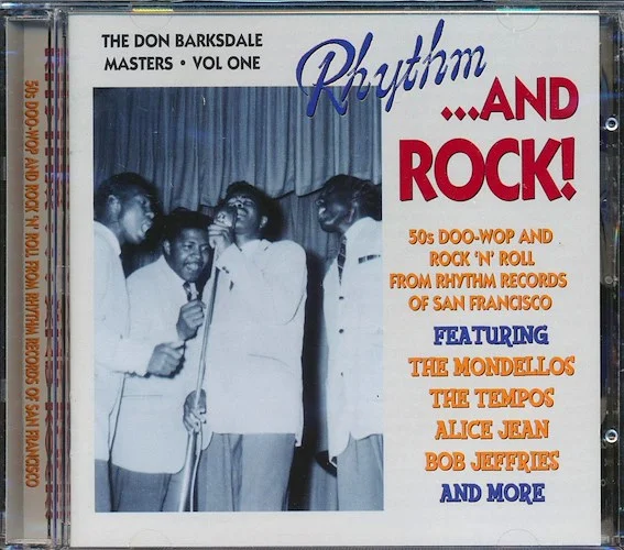 Alice Jean, Bob Jeffries, The Mondellos, The Tempos, Etc. - Rhythm And Rock: 50s Doo-Wop & Rock N Roll From Rhythm Records, The Don Barksdale Masters Volume 1 (27 tracks)