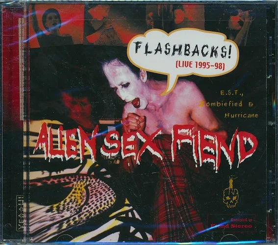 Alien Sex Fiend - Flashbacks! Live 1995-98