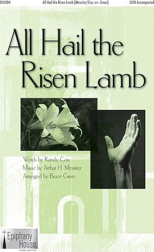 All Hail the Risen Lamb