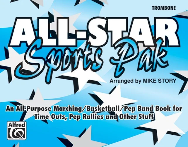 All-Star Sports Pak: An All-Purpose Marching/Basketball/Pep Band Book for Time Outs, Pep Rallies, and Other Stuff