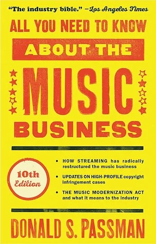 All You Need to Know About the Music Business - 10th Edition