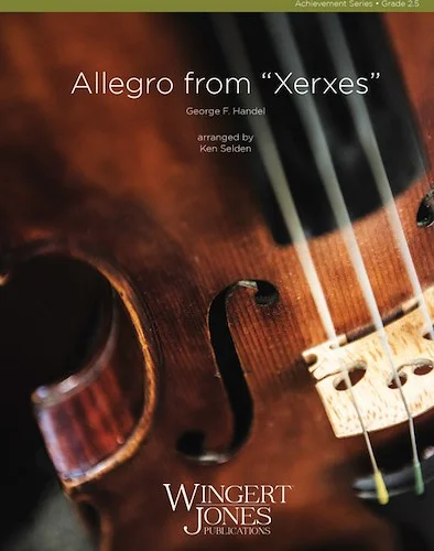 Allegro from "Xerxes"