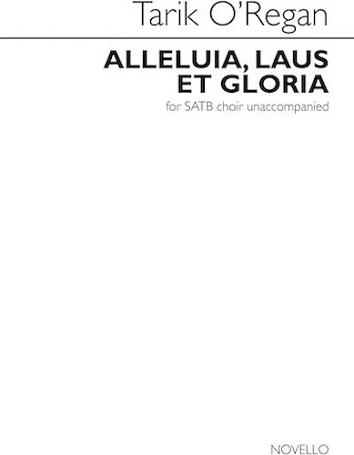 Alleluia, Laus Et Gloria