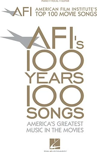 American Film Institute's 100 Years, 100 Songs - America's Greatest Music in the Movies