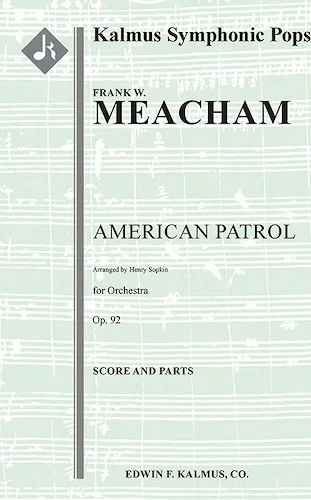 American Patrol, Op. 92<br>