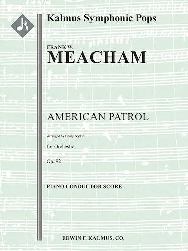 American Patrol, Op. 92<br>