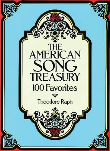 American Song Treasury: 100 Favorites