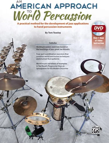 An American Approach to World Percussion: A Practical Method for the Development of Jazz Applications to Hand Percussion Instruments