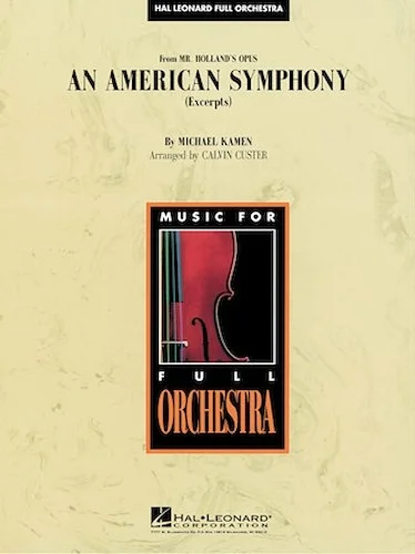 An American Symphony (Excerpts) - from Mr. Holland's Opus