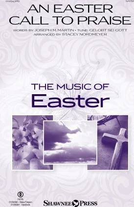 An Easter Call To Praise
