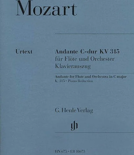 Andante for Flute and Orchestra C Major, K. 315 - for Flute & Piano Reduction