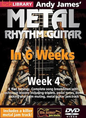 Andy James' Metal Rhythm Guitar in 6 Weeks - Week 4