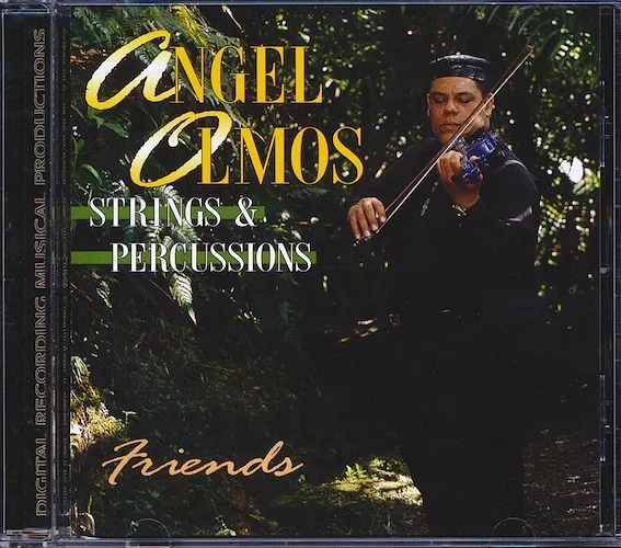 Angel Olmos - Strings & Percussions: Friends