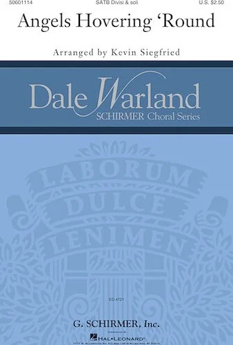 Angels Hovering Round - Dale Warland Choral Series