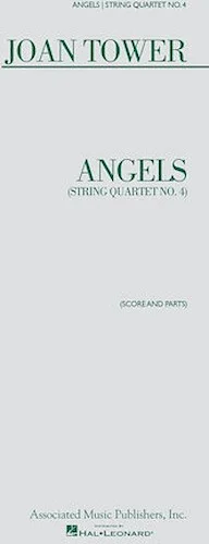 Angels: String Quartet No. 4