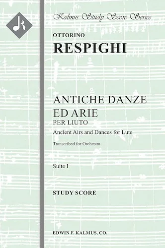 Antiche Danze ed Arie, Suite 1 (Ancient Airs and Dances)<br>